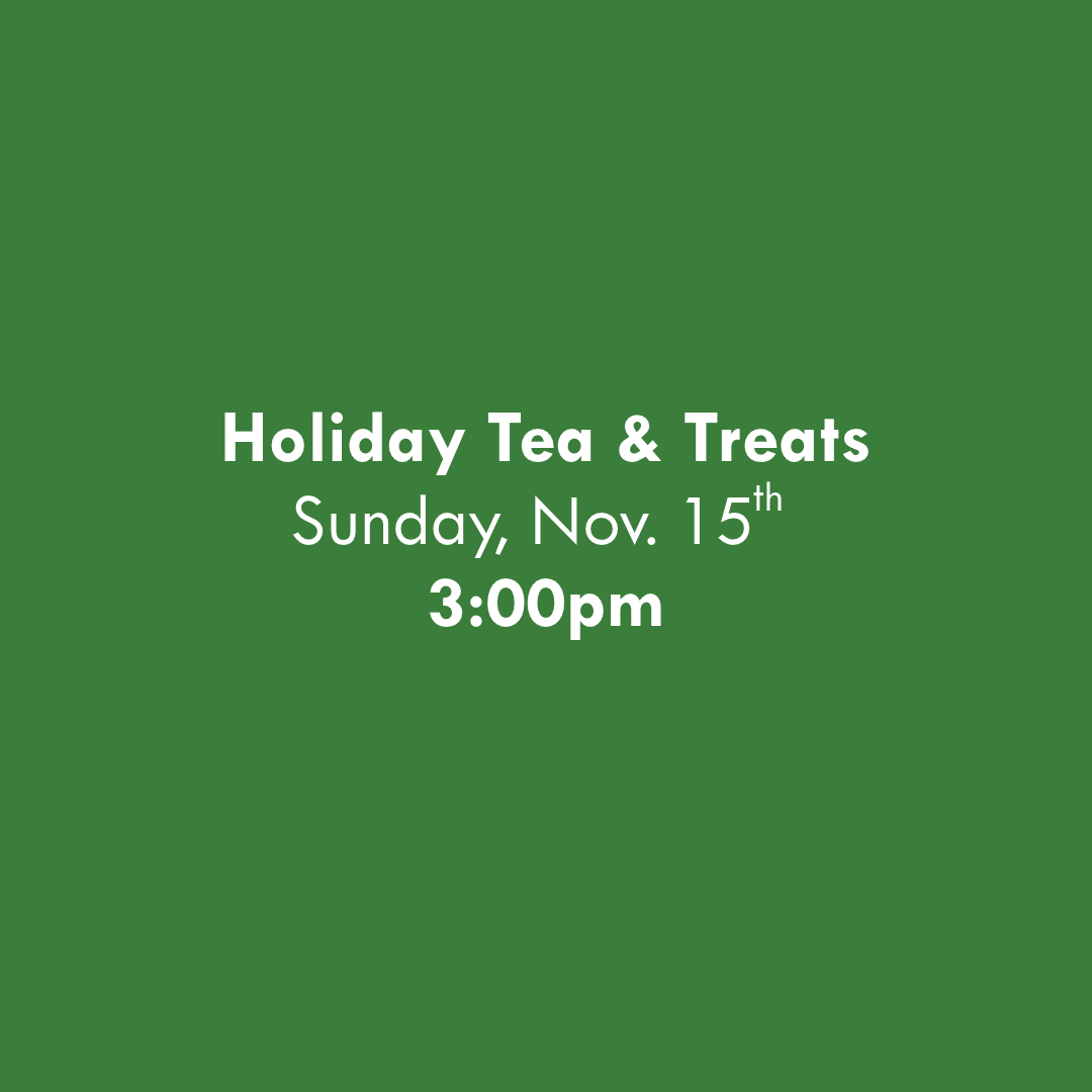 Holiday Tea & Treats Tasting (Seating B 3:00 pm)